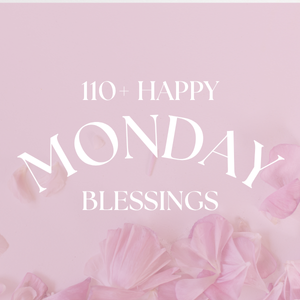 Beautiful Monday blessings image with motivational quotes to start the week with positivity, faith, and inspiration.