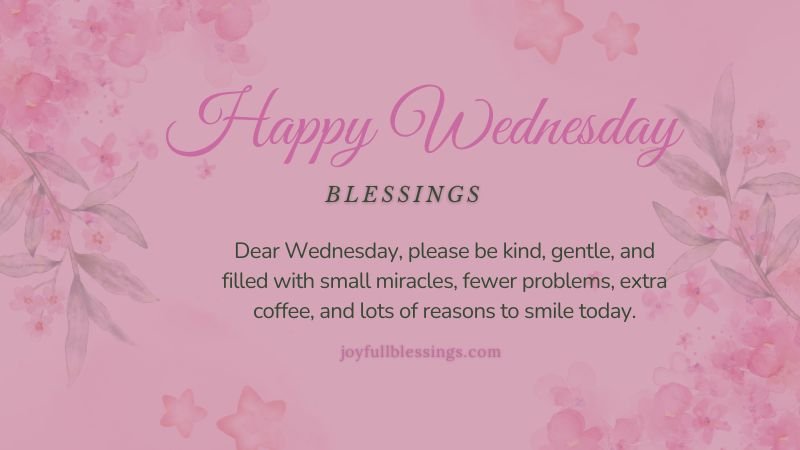 Cute and uplifting Wednesday blessings with a fun message about coffee, smiles, and small miracles