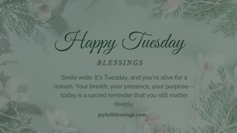Serene Tuesday blessings with soft nature, spiritual quotes, and a focus on gratitude and joy