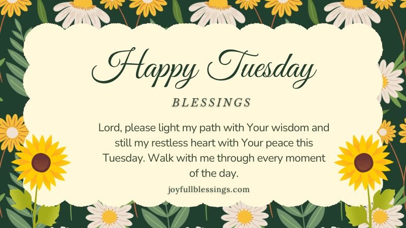 Tuesday blessings featuring a prayer for peace, hope, courage, and a heart filled with gratitude