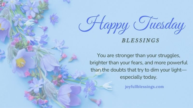 Tuesday blessings with peaceful nature background, offering calm, joy, and quiet strength